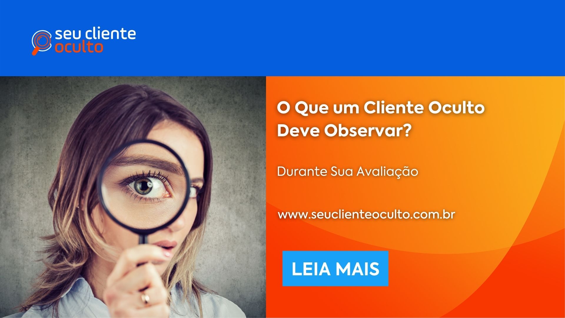 O Que um Cliente Oculto Deve Observar?