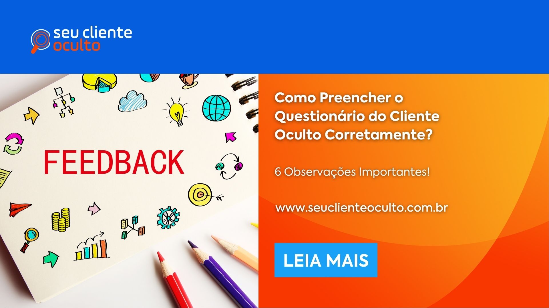 Descubra como funciona o teste de Cliente Ocult