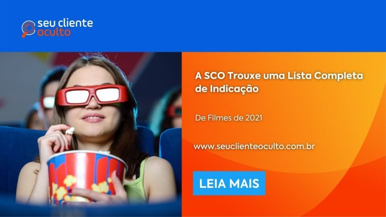A SCO Trouxe uma Lista Completa de Indicação de Filmes de 2021