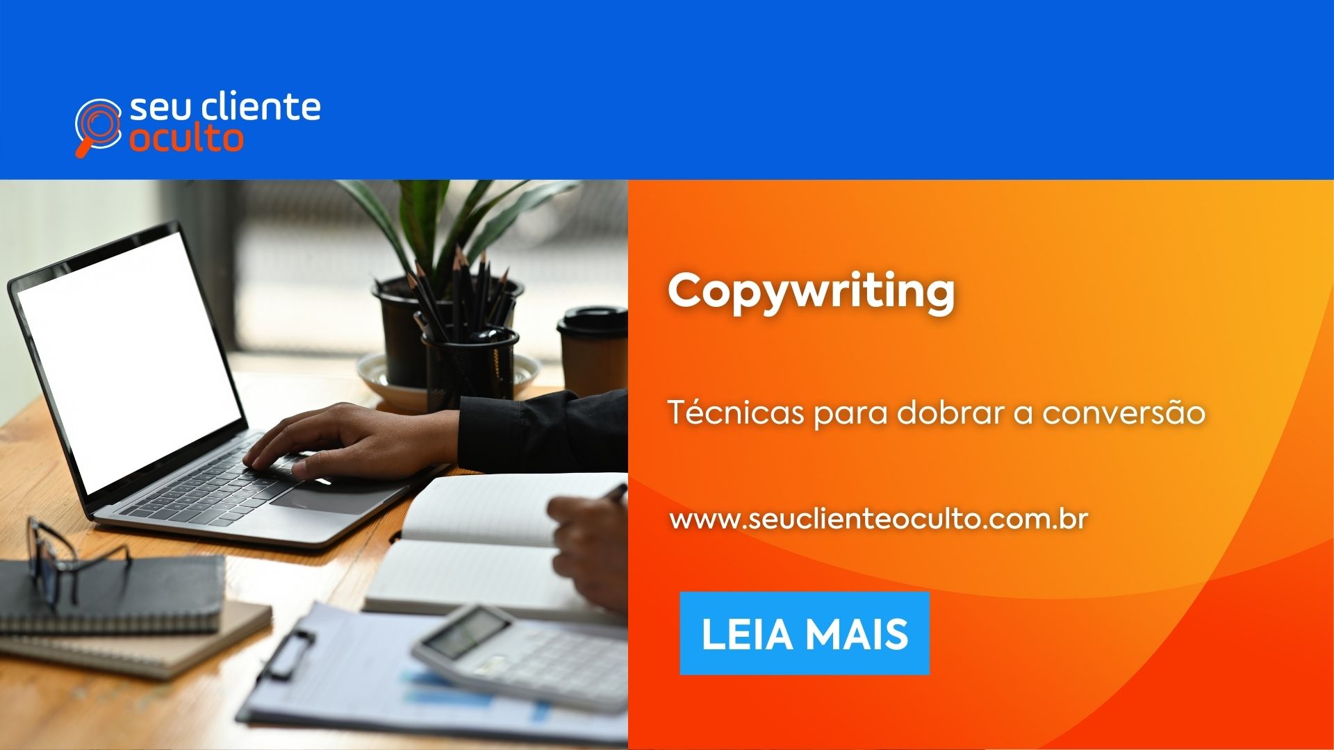 Copywriting: Técnicas para Dobrar a Conversão