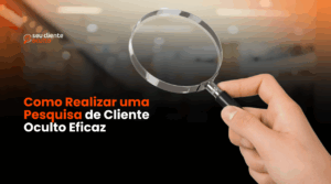 Como Realizar uma Pesquisa de Cliente Oculto Eficaz